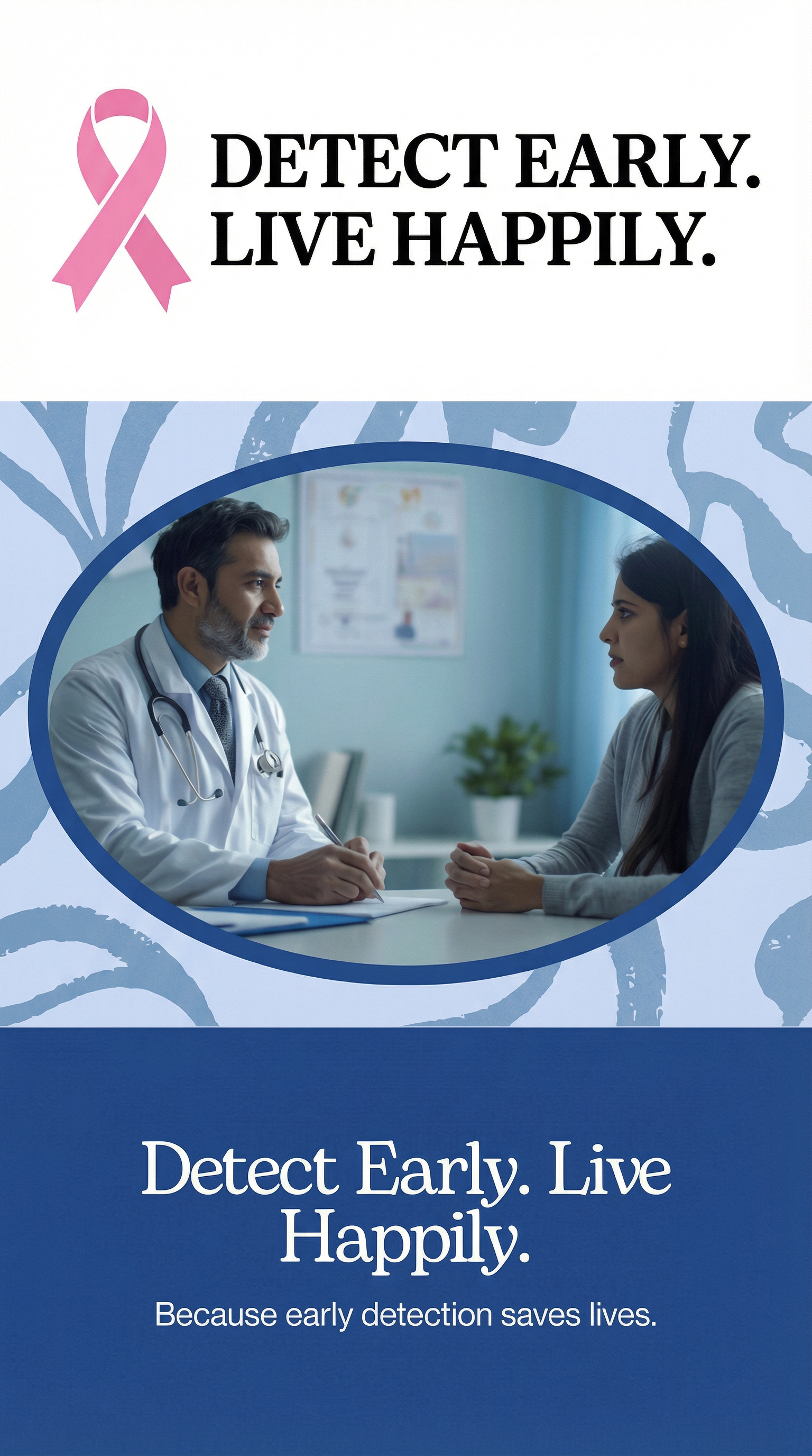 Detect Early. Live Happily.